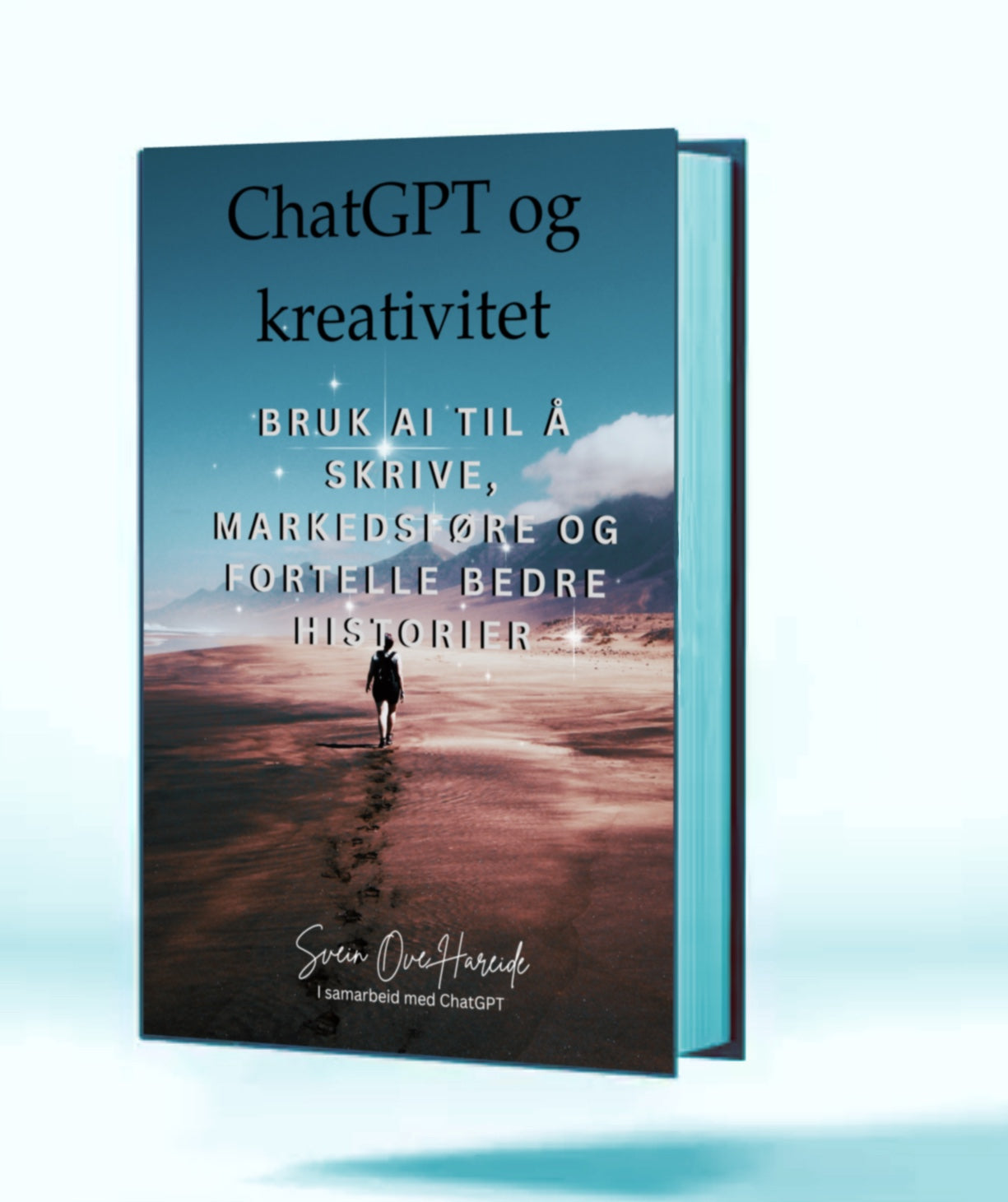 ChatGPT og kreativitet – norsk e-bok om kunstig intelligens og kreative muligheter for kunstnere, av HareideART