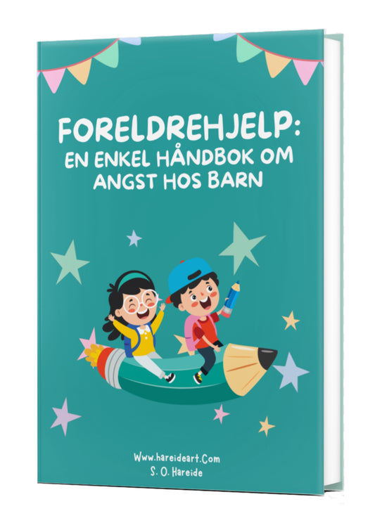 Foreldrehjelp: En håndbok om angst hos barn - HareideART