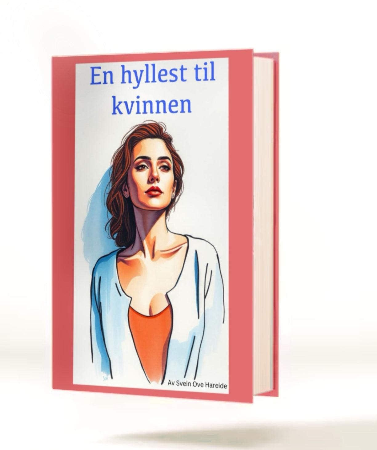 En hyllest til kvinnen – norsk e-bok som feirer kvinners styrke, bredde og livskraft, av HareideART